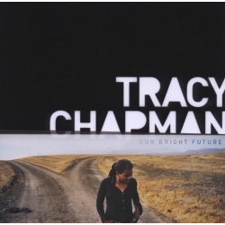 Tracy Chapman - Our Bright Future